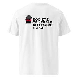 T-shirt Société Générale de la Fraude Fiscale blanc dos – mode audacieuse – Emoney Vibe
